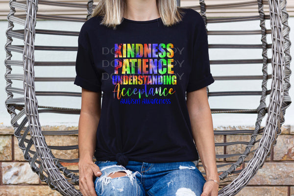 Kindness is understanding patience Autism *DREAM TRANSFER* DTF