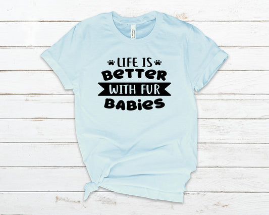 Life is better with fur babies