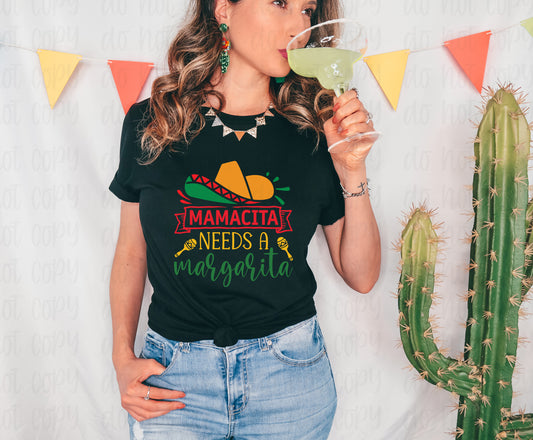 Mamacita needs a margarita *DREAM TRANSFER* DTF