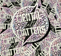 Mental health matters Die cut sticker 3-5 Business Day TAT