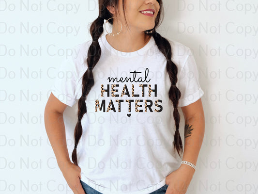 Mental health matters black leopard *DREAM TRANSFER* DTF