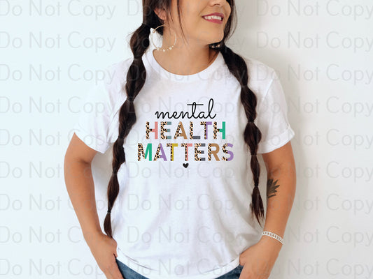Mental health matters multi colored leopard *DREAM TRANSFER* DTF