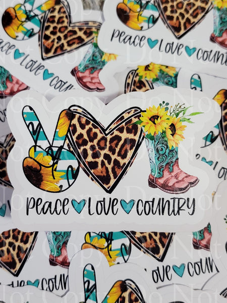 Peace love country boots Die cut sticker 3-5 Business Day TAT.