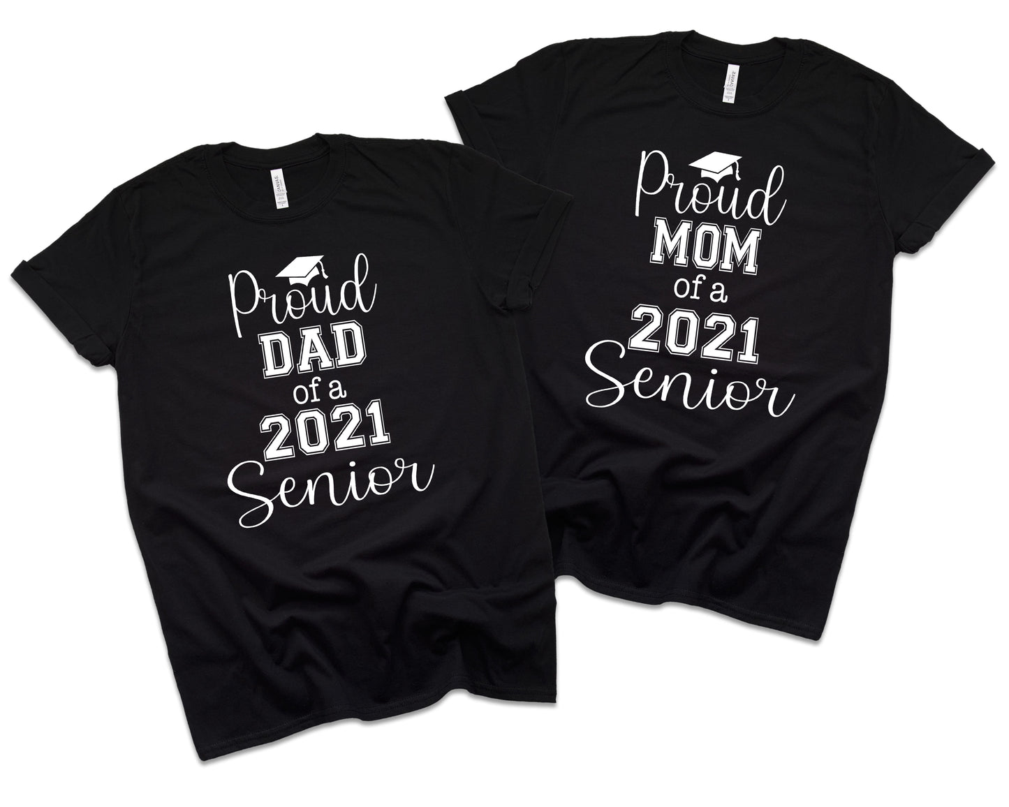Proud Dad OR Mom of a 2021 Senior *Choose from drop down menu*