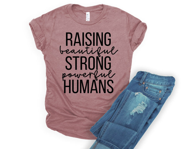 Raising strong beautiful powerful humans