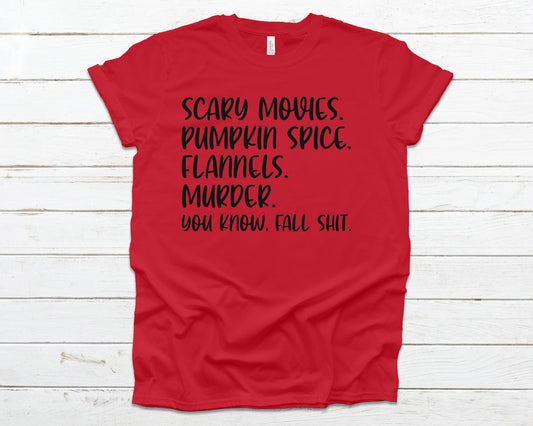Scary movies pumpkin spice flannels murder fall shit