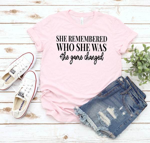 She remembered who she was the game changed
