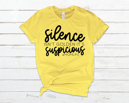 Silence isn't golden it's suspicious mom life