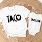 Taco or taquito *DREAM TRANSFER* DTF