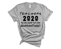 Teachers the one where they were quarantined 2020