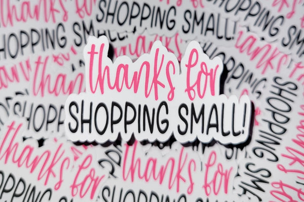 Thanks for shopping small pink and black Die cut sticker 3-5 Business Day TAT