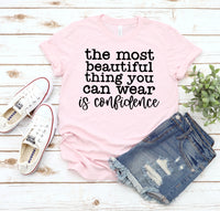The most beautiful thing you can wear is confidence Black