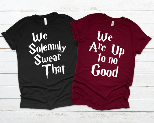 We solemnly swear or we are up to no good (Choose from drop down menu)