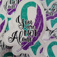 You are not alone suicide awareness Die cut sticker 3-5 Business Day TAT.