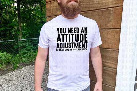 You need an attitude adjustment *DREAM TRANSFER* DTF