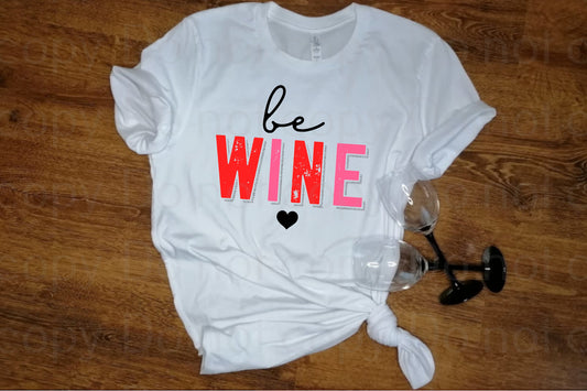 Be wine *DREAM TRANSFER* DTF