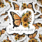 Bloom where you are planted butterfly sunflower Die cut sticker 3-5 Business Day TAT