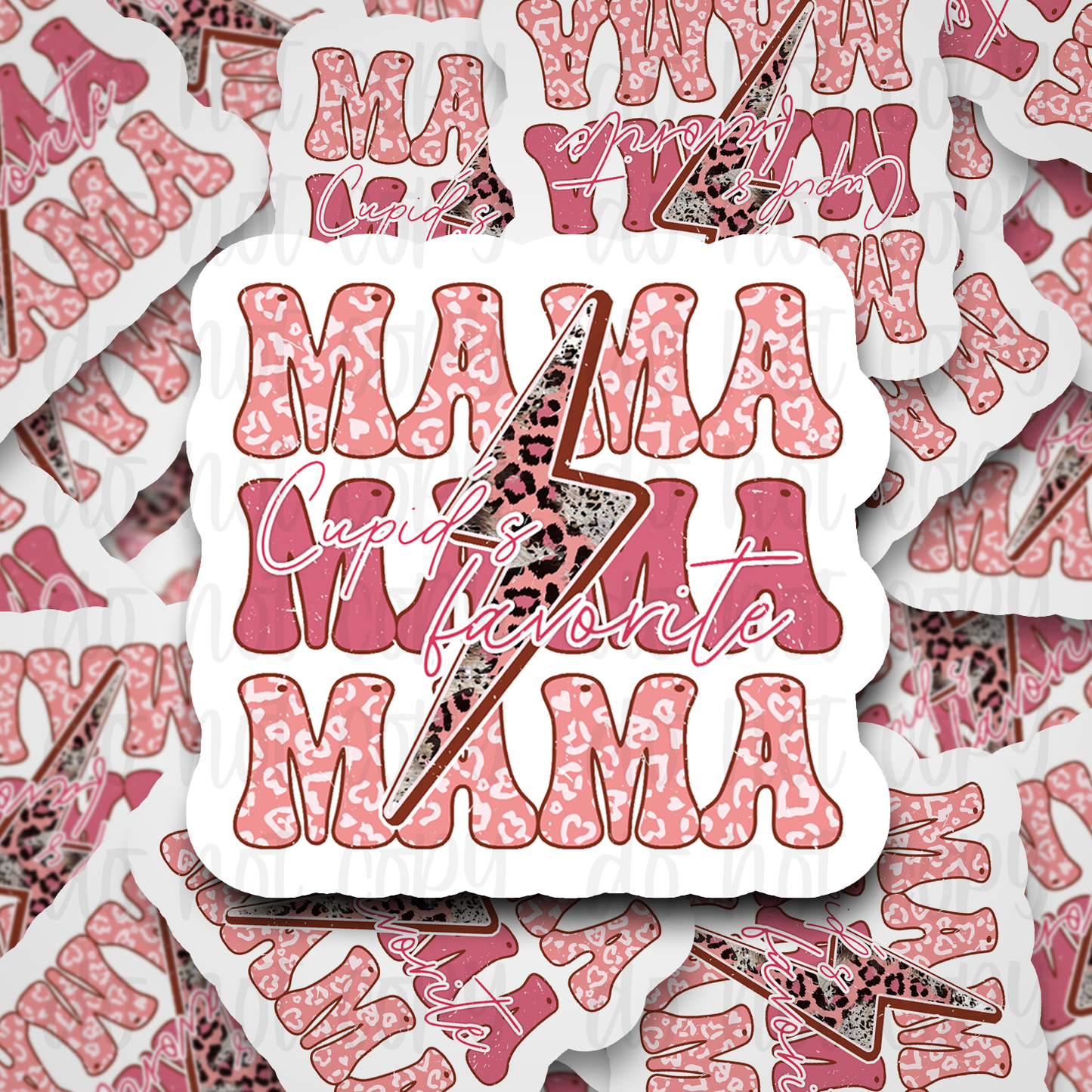 Cupid's favorite Mama valentine Die cut sticker 3-5 Business Day TAT