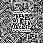 Fueled by iced coffee and anxiety Die cut sticker 3-5 Business Day TAT