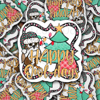 Happy Owl-days Die cut sticker 3-5 Business Day TAT
