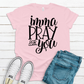 Imma pray for you