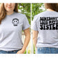 Somebody's loud mouth sister front and back set  *DREAM TRANSFER* DTF