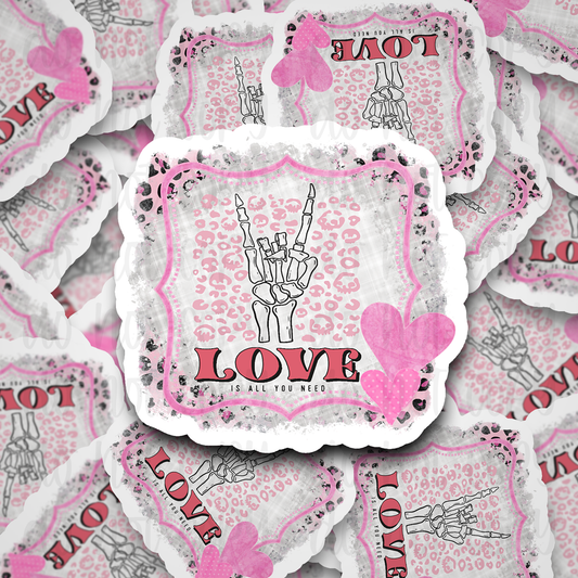 Love is all you need skeleton hand pink leopard Die cut sticker 3-5 Business Day TAT
