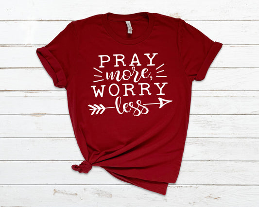 Pray more worry less