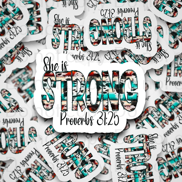 She is strong western boho proverbs 31:25 Die cut sticker 3-5 Business Day TAT