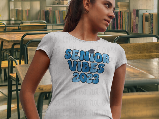 Senior vibes blue *DREAM TRANSFER* DTF