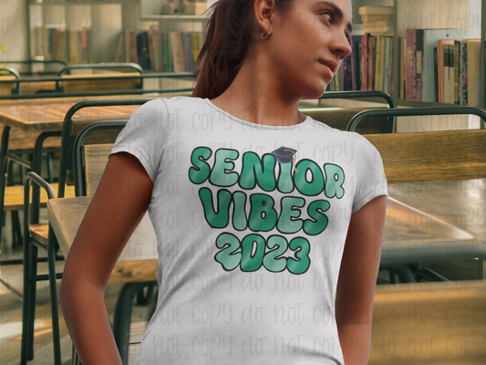 Senior vibes green *DREAM TRANSFER* DTF