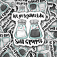 We go together like salt and pepper Die cut sticker 3-5 Business Day TAT